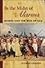 In the Midst of Alarms: The Untold Story of Women and the War of 1812