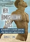 Men, Homosexuality, and the Gods: An Exploration into the Religious Significance of Male Homosexuality in World Perspective (Haworth Gay & Lesbian Studies)