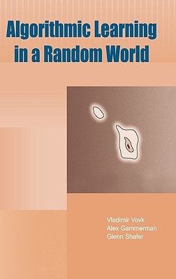 Algorithmic Learning in a Random World (Hardcover)
