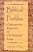 Biblical Profiles by Roland J. Faley