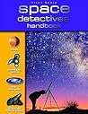 Space Detectives' Handbook (Detectives' Handbooks)