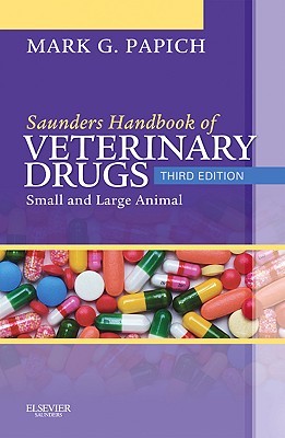 Saunders Handbook of Veterinary Drugs: Small and Large Animal (Paperback)