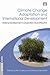 Climate Change Adaptation and International Development: Making Development Cooperation More Effective (Earthscan Climate)