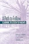 A Path to Follow: Learning to Listen to Parents