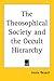 The Theosophical Society and the Occult Hierarchy