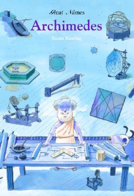 Archimedes: Ancient Greek Mathematician (Great Names)