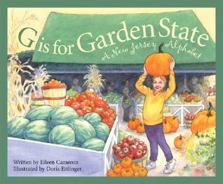 G is for Garden State: A New Jersey Alphabet (Discover America State by State)