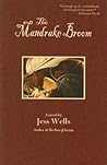 The Mandrake Broom