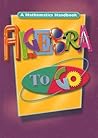 Algebra to Go: A Mathematics Handbook Algebra to Go: A Mathematics Handbook