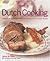 Dutch Cooking: Traditions, Ingredients, Tastes & Techniques