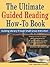 The Ultimate Guided Reading How-to Book: Building Literacy Through Small-Group Instruction