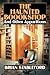 The Haunted Bookshop and Other Apparitions