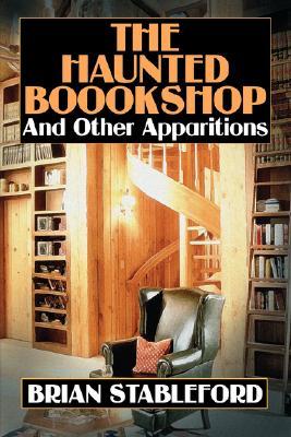 The Haunted Bookshop and Other Apparitions (Paperback)