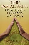 Royal Path: Lessons on Yoga