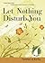 Let Nothing Disturb You by Teresa de Ávila