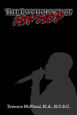 The Psychology of Hip Hop (Paperback)