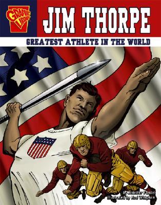 Jim Thorpe: Greatest Athlete in the World (Graphic Biographies)