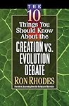 The 10 Things You Should Know About the Creation vs. Evolution Debate The 10 Things You Should Know About the Creation vs. Evolution Debate