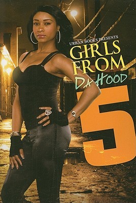 Girls From Da Hood 5 (Paperback)