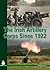 The Irish Artillery Corps Since 1922 by Ralph A. Riccio