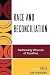 Race and Reconciliation: Re...