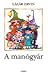 A manógyár