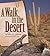 A Walk in the Desert (Biome...