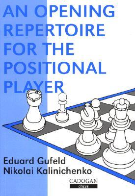 Opening Repertoire for the Positional Player (Paperback)