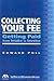 Collecting Your Fee by Edward Poll