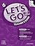 Let's Go 6 Teacher's Book with Test Center CD-ROM: Language Level: Beginning to High Intermediate. Interest Level: Grades K-6. Approx. Reading Level: K-4