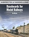 Baseboards for Model Railways (Aspects of Modelling)