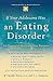 If Your Adolescent Has an Eating Disorder by B. Timothy Walsh