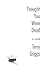Thought You Were Dead by Terry Griggs