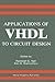 Applications of VHDL to Circuit Design