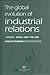 The Global Evolution of Industrial Relations: Events, Ideas and the IIRA