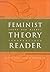 Feminist Theory Reader: Local and Global Perspectives