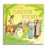 The Easter Story by Heather Amery
