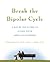 Break the Bipolar Cycle by Elizabeth Brondolo