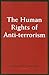 The Human Rights of Anti-Terrorism