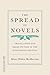 The Spread of Novels: Translation and Prose Fiction in the Eighteenth Century (Translation/Transnation)