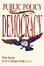 Public Policy for Democracy