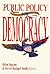 Public Policy for Democracy by Helen M. Ingram