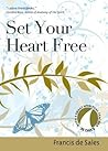 Set Your Heart Free: 30 Days with Francis de Sales (Great Spiritual Teachers)