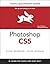 Photoshop CS5 for Windows and Macintosh: Visual QuickStart Guide (Visual QuickStart Guides)