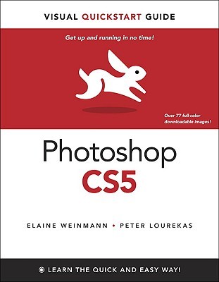 Photoshop CS5 for Windows and Macintosh: Visual QuickStart Guide (Visual QuickStart Guides)