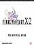 Final Fantasy X-2: The Offi...