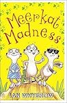 Meerkat Madness by Ian Whybrow
