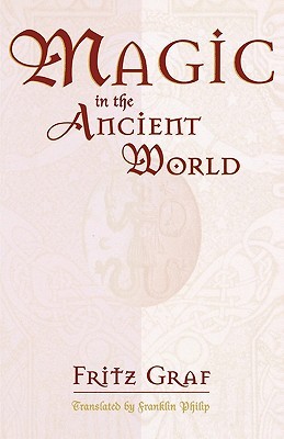 Magic in the Ancient World (Paperback)