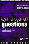 Key Management Questions: Smart Questions for Every Business Situation
