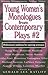Young Women's Monologues from Contemporary Plays 2: Professional auditions for aspiring actresses